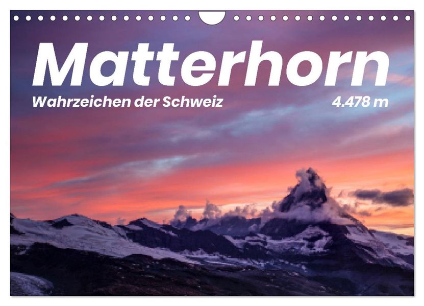 Matterhorn - Wahrzeichen der Schweiz (Wandkalender 2027 DIN A4 quer) CALVENDO Monatskalender