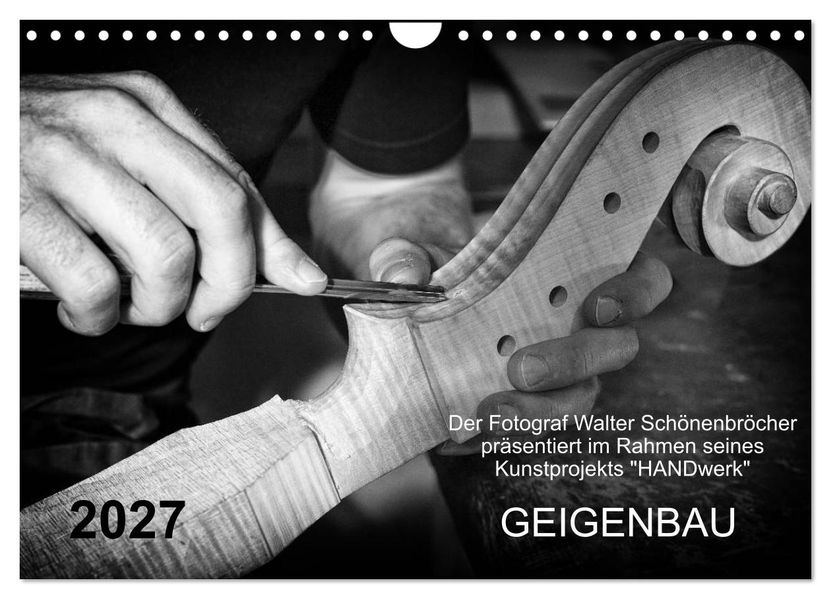 Geigenbau (Wandkalender 2027 DIN A4 quer) CALVENDO Monatskalender