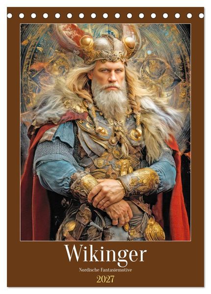 Wikinger - Nordische Fantasiemotive (Tischkalender 2027 DIN A5 hoch) CALVENDO Monatskalender