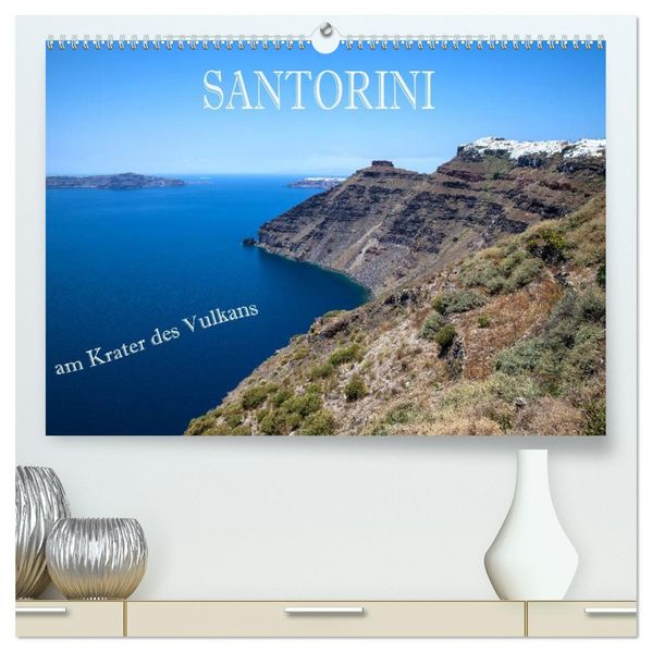 Santorini - Am Krater des Vulkans (hochwertiger Premium Wandkalender 2027 DIN A2 quer) Kunstdruck in Hochglanz