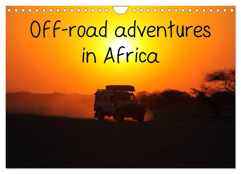 Off-road adventures in Africa (Wall Calendar 2027 DIN A4 landscape) CALVENDO 12 Month Wall Calendar