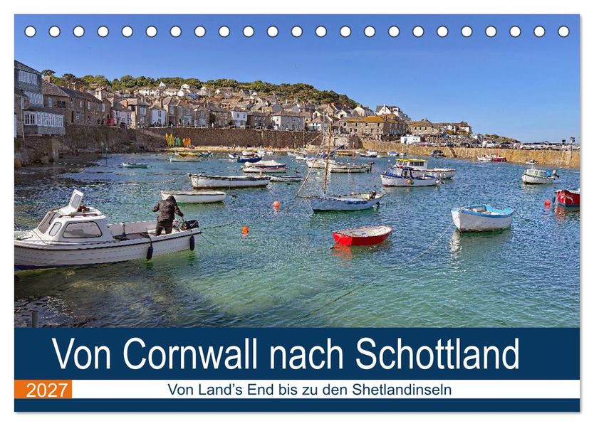 Von Cornwall nach Schottland (Tischkalender 2027 DIN A5 quer) CALVENDO Monatskalender