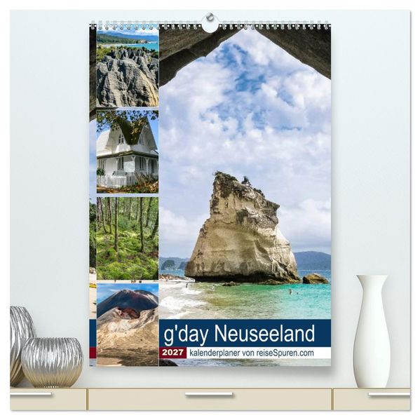 Kalenderplaner g'day Neuseeland 2027 (hochwertiger Premium Wandkalender 2027 DIN A2 hoch) Kunstdruck in Hochglanz