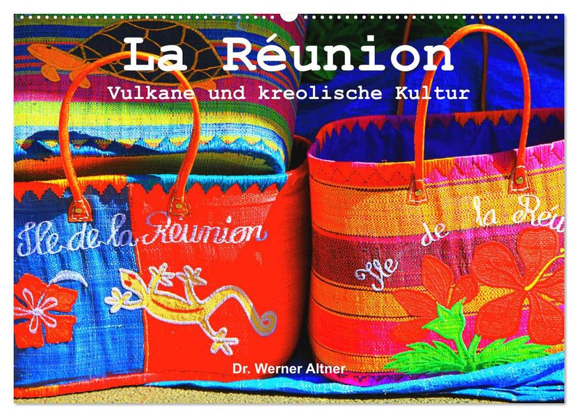 La Réunion - Vulkane und kreolische Kultur (Wandkalender 2027 DIN A2 quer) CALVENDO Monatskalender