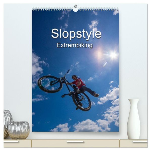 Slopestyle Extrembiking (hochwertiger Premium Wandkalender 2027 DIN A2 hoch) Kunstdruck in Hochglanz