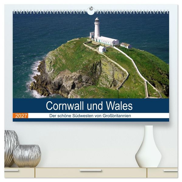 Cornwall und Wales (hochwertiger Premium Wandkalender 2027 DIN A2 quer) Kunstdruck in Hochglanz