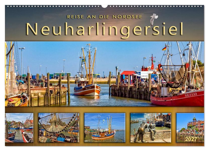 Reise an die Nordsee - Neuharlingersiel (Wandkalender 2027 DIN A2 quer) CALVENDO Monatskalender