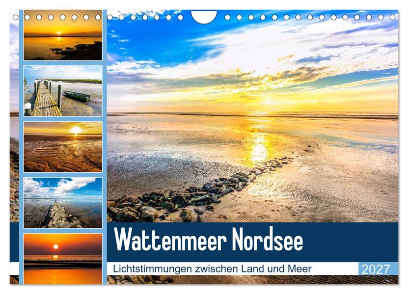 Wattenmeer Nordsee - Lichtstimmungen zwischen Land und Meer (Wandkalender 2027 DIN A4 quer) CALVENDO Monatskalender