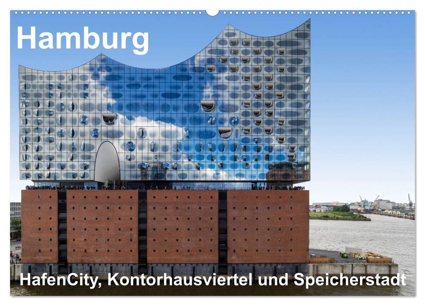 Hamburg. HafenCity Kontorhausviertel und Speicherstadt. (Wandkalender 2027 DIN A2 quer) CALVENDO Monatskalender
