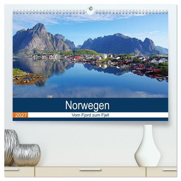 Norwegen 2027 - vom Fjord zum Fjell (hochwertiger Premium Wandkalender 2027 DIN A2 quer) Kunstdruck in Hochglanz