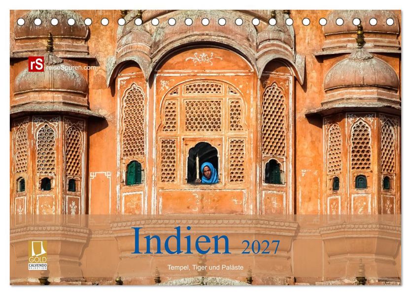 Indien 2027 Tempel Tiger und Paläste (Tischkalender 2027 DIN A5 quer) CALVENDO Monatskalender