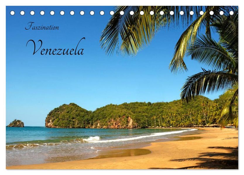 Faszination Venezuela (Tischkalender 2027 DIN A5 quer) CALVENDO Monatskalender