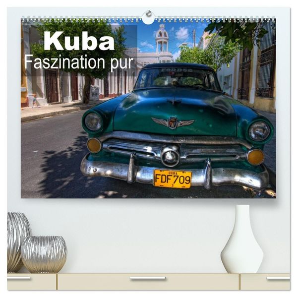 Kuba - Faszination pur (hochwertiger Premium Wandkalender 2027 DIN A2 quer) Kunstdruck in Hochglanz