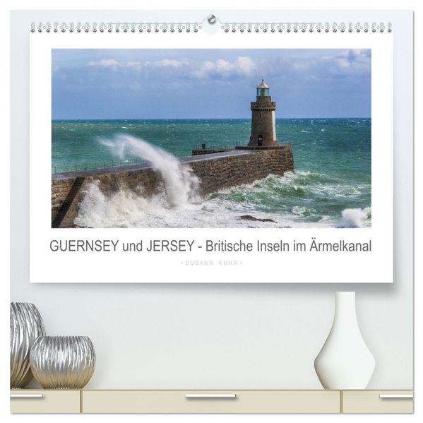 GUERNSEY und JERSEY - Britische Inseln im Ärmelkanal (hochwertiger Premium Wandkalender 2027 DIN A2 quer) Kunstdruck in Hochglanz