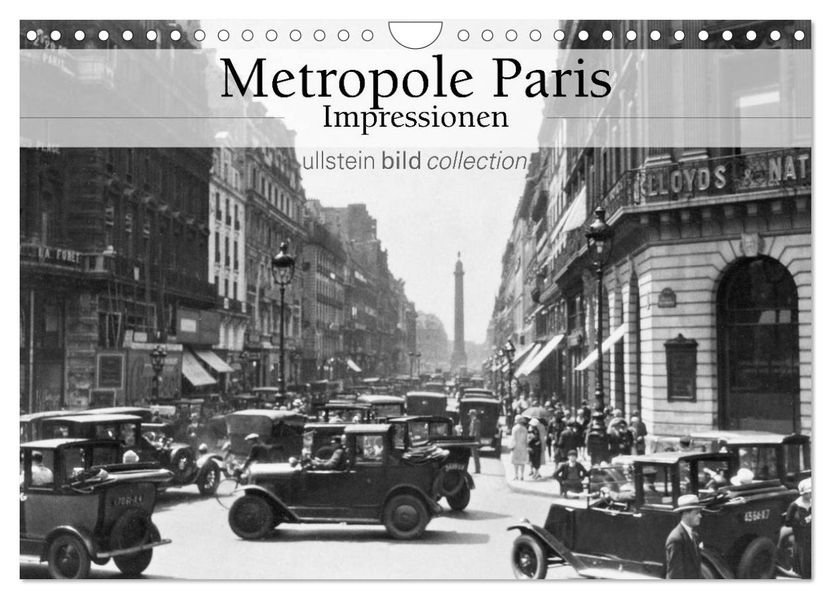 Metropole Paris - Impressionen (Wandkalender 2027 DIN A4 quer) CALVENDO Monatskalender