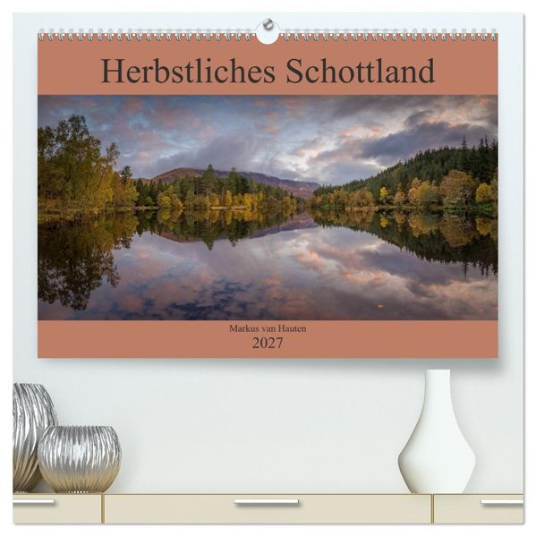 Herbstliches Schottland (hochwertiger Premium Wandkalender 2027 DIN A2 quer) Kunstdruck in Hochglanz