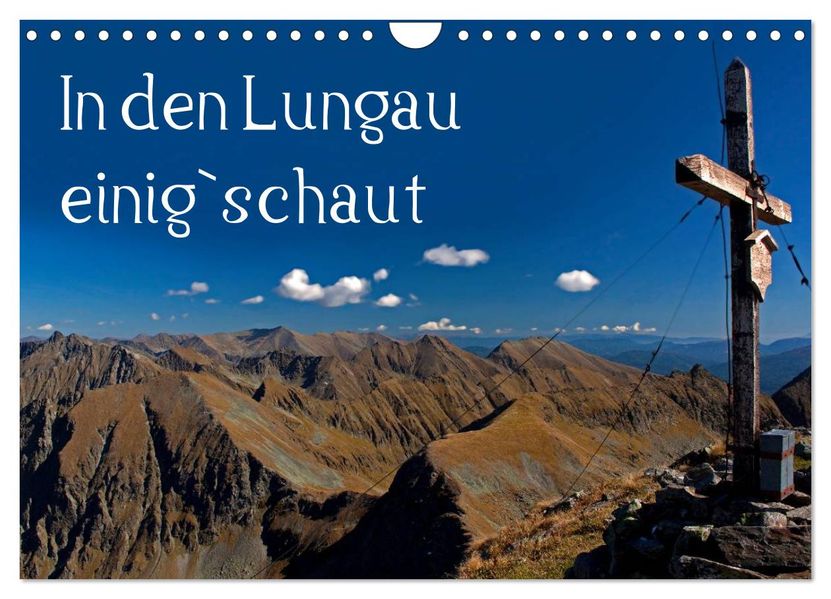In den Lungau einig`schaut (Wandkalender 2027 DIN A4 quer) CALVENDO Monatskalender