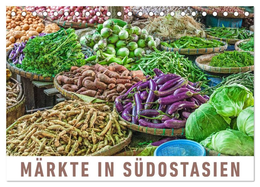 Märkte in Südostasien (Tischkalender 2027 DIN A5 quer) CALVENDO Monatskalender