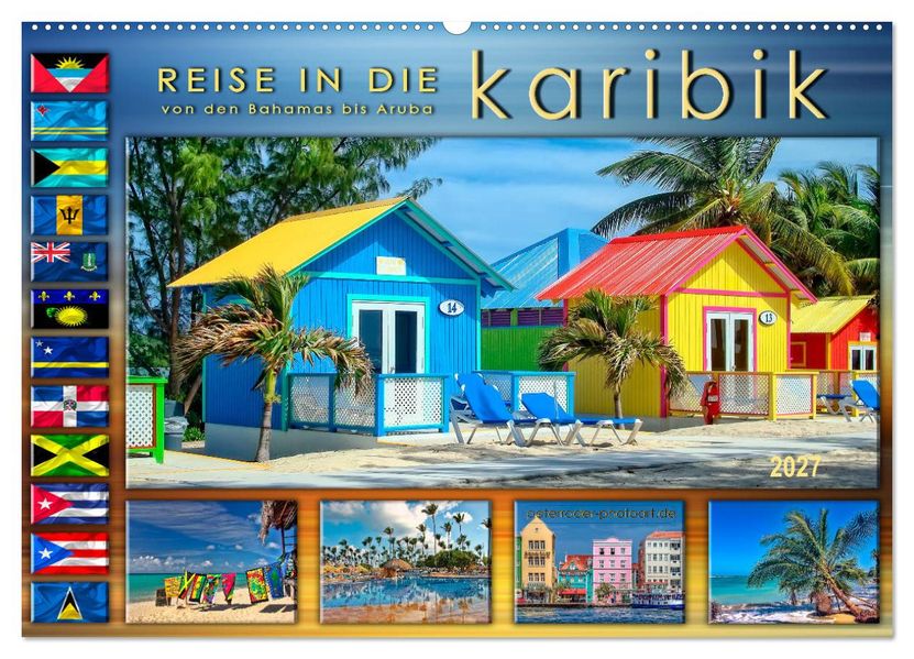 Reise in die Karibik - von den Bahamas bis Aruba (Wandkalender 2027 DIN A2 quer) CALVENDO Monatskalender