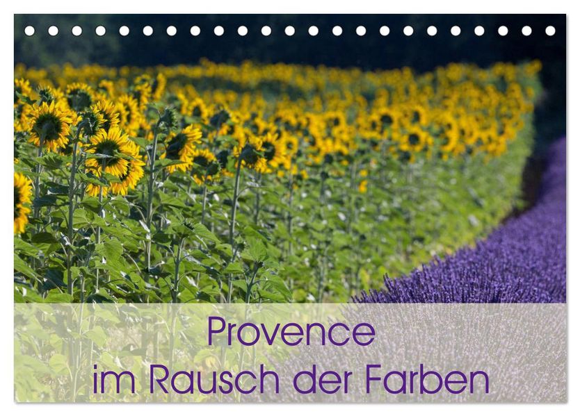 Provence im Rausch der Farben (Tischkalender 2027 DIN A5 quer) CALVENDO Monatskalender