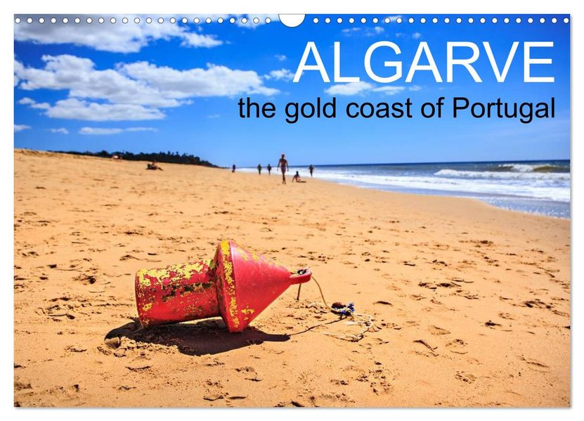 Algarve - the gold coast of Portugal (Wall Calendar 2027 DIN A3 landscape) CALVENDO 12 Month Wall Calendar