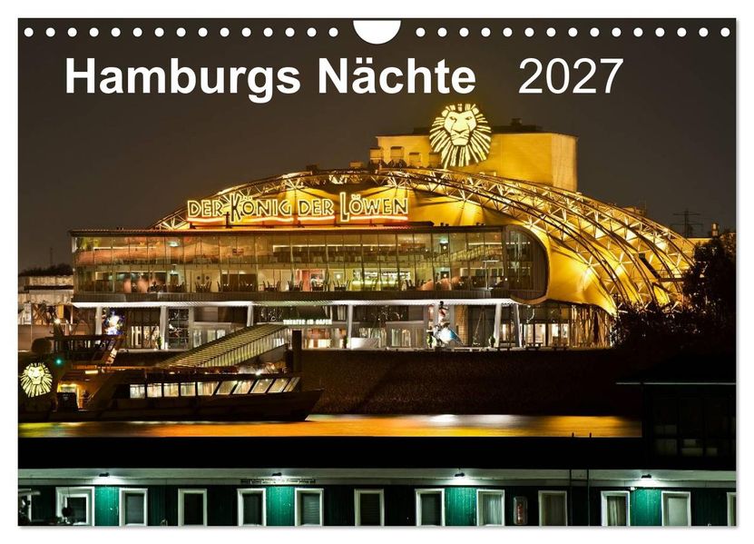 Hamburgs Nächte (Wandkalender 2027 DIN A4 quer) CALVENDO Monatskalender