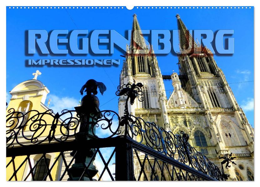 REGENSBURG - Impressionen (Wandkalender 2027 DIN A2 quer) CALVENDO Monatskalender