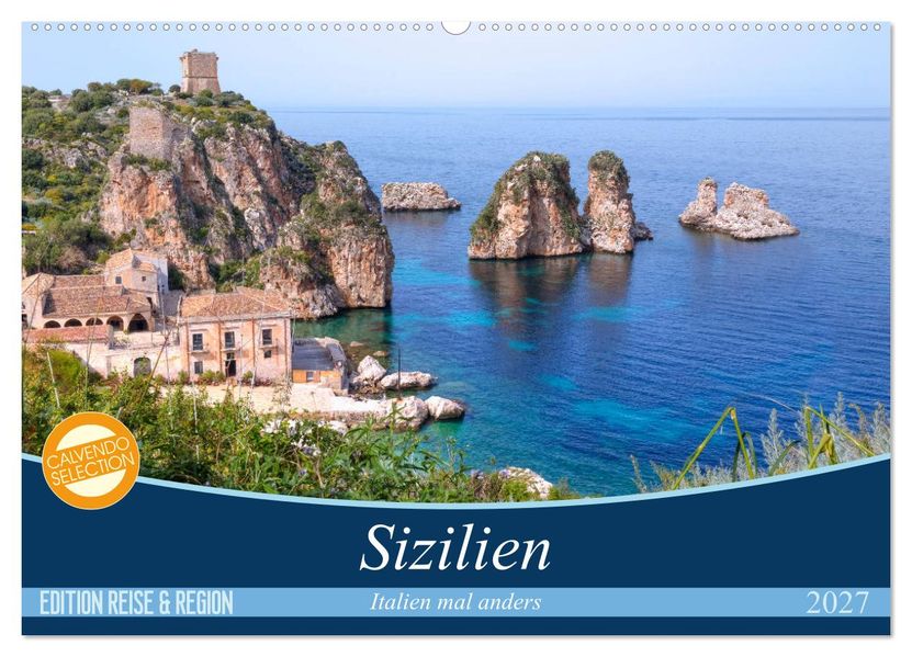 Sizilien - Italien mal anders (Wandkalender 2027 DIN A2 quer) CALVENDO Monatskalender