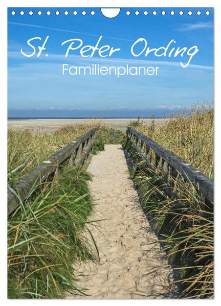 St. Peter Ording Familienplaner (Wandkalender 2027 DIN A4 hoch) CALVENDO Monatskalender
