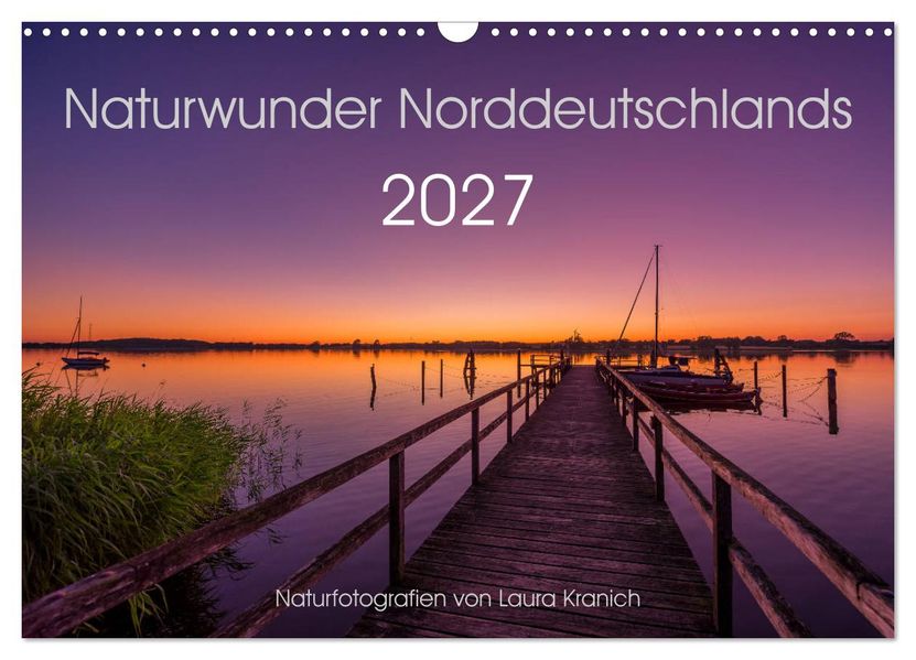 Naturwunder Norddeutschlands (Wandkalender 2027 DIN A3 quer) CALVENDO Monatskalender