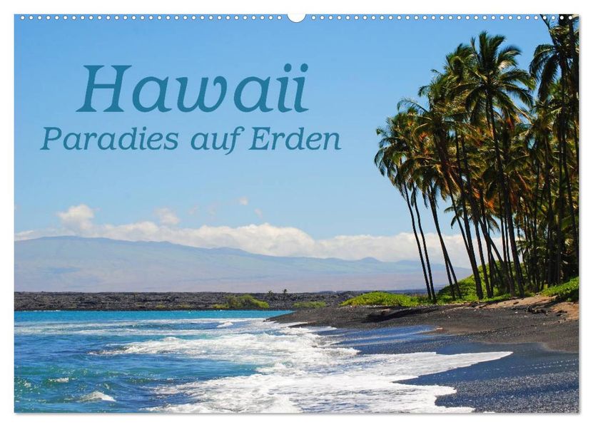 Hawaii Paradies auf Erden (Wandkalender 2027 DIN A2 quer) CALVENDO Monatskalender