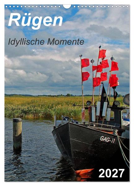 Rügen-Idyllische Momente (Wandkalender 2027 DIN A3 hoch) CALVENDO Monatskalender