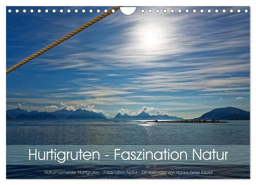 Hurtigruten - Faszination Natur (Wandkalender 2027 DIN A4 quer) CALVENDO Monatskalender