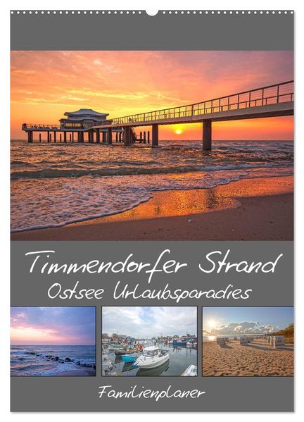 Timmendorfer Strand - Ostsee Urlaubsparadies (Wandkalender 2027 DIN A2 hoch) CALVENDO Monatskalender
