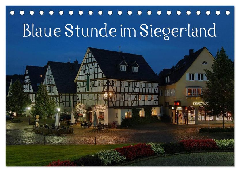 Blaue Stunde im Siegerland (Tischkalender 2027 DIN A5 quer) CALVENDO Monatskalender