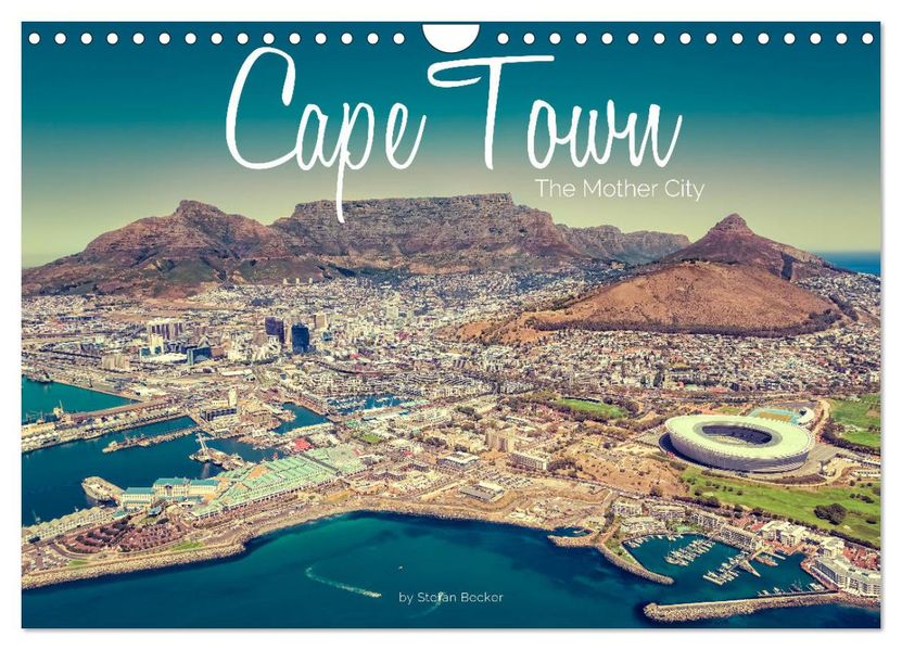 Cape Town - The Mother City (Wall Calendar 2027 DIN A4 landscape) CALVENDO 12 Month Wall Calendar