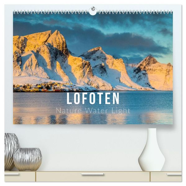 Lofoten. Nature Water Light (High Quality Premium Wall Calendar 2027 DIN A2 landscape)CALVENDO 12 Month Wall Calendar