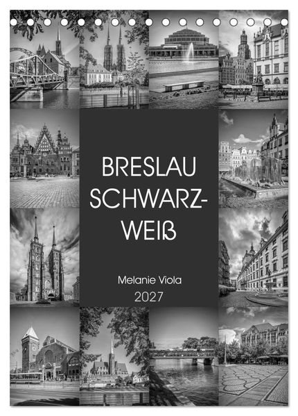 BRESLAU SCHWARZWEIß (Tischkalender 2027 DIN A5 hoch) CALVENDO Monatskalender
