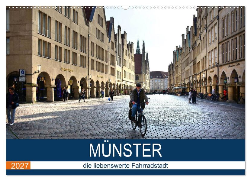 Münster - die liebenswerte Fahrradstadt (Wandkalender 2027 DIN A2 quer) CALVENDO Monatskalender