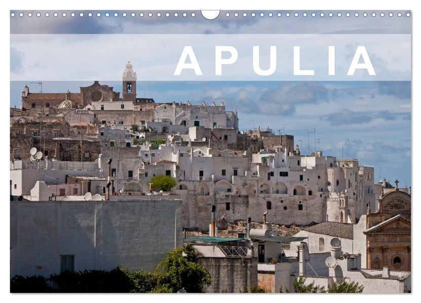 Apulia (Wall Calendar 2027 DIN A3 landscape) CALVENDO 12 Month Wall Calendar