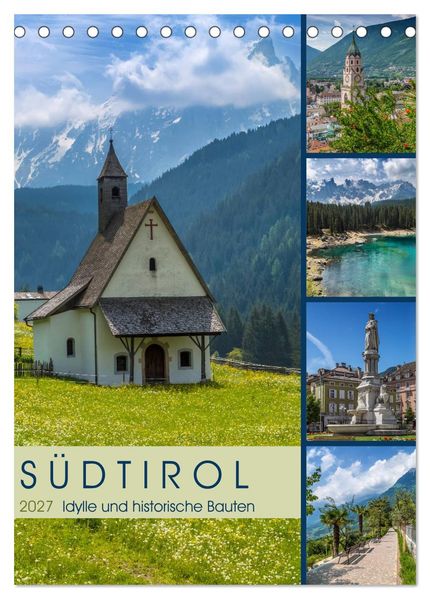 SÜDTIROL Idylle und historische Bauten (Tischkalender 2027 DIN A5 hoch) CALVENDO Monatskalender