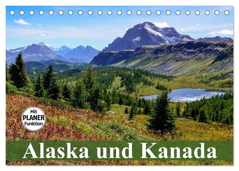 Alaska und Kanada (Tischkalender 2027 DIN A5 quer) CALVENDO Monatskalender