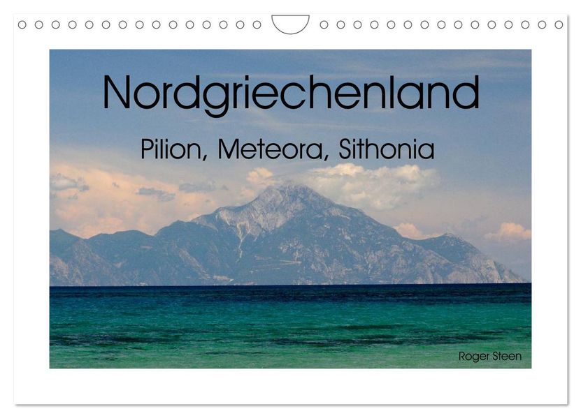 Nordgriechenland - Pilion Meteora Sithonia (Wandkalender 2027 DIN A4 quer) CALVENDO Monatskalender
