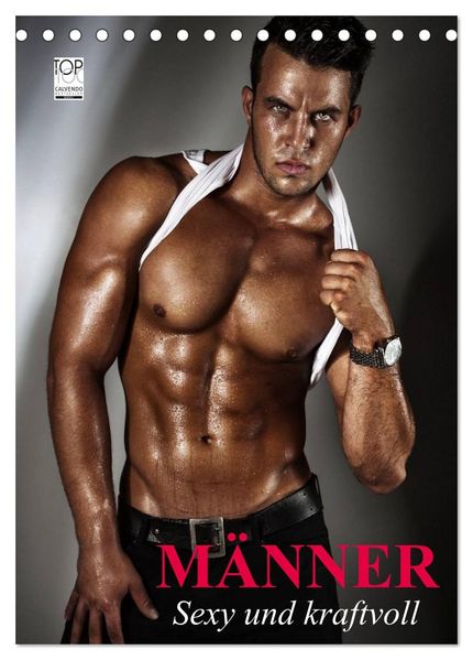 Männer. Sexy und kraftvoll (Tischkalender 2027 DIN A5 hoch) CALVENDO Monatskalender