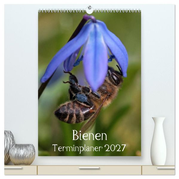 Bienen-Terminplaner 2027 (hochwertiger Premium Wandkalender 2027 DIN A2 hoch) Kunstdruck in Hochglanz