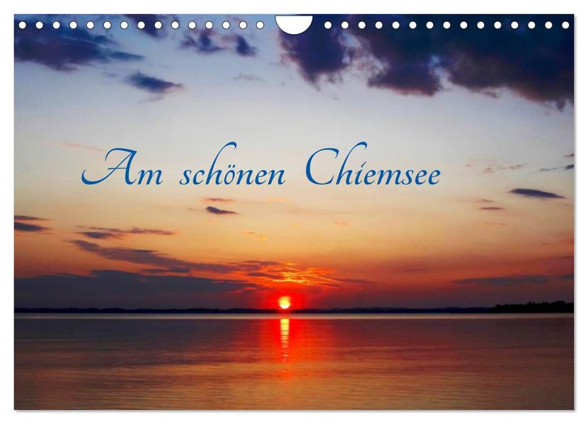 Am schönen Chiemsee (Wandkalender 2027 DIN A4 quer) CALVENDO Monatskalender