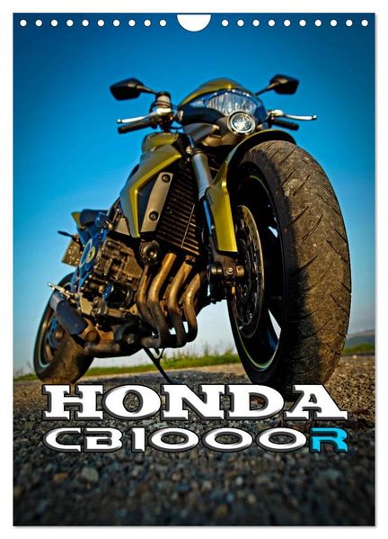 HONDA CB1000R (Wandkalender 2027 DIN A4 hoch) CALVENDO Monatskalender