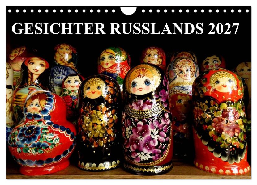 GESICHTER RUSSLANDS 2027 (Wandkalender 2027 DIN A4 quer) CALVENDO Monatskalender