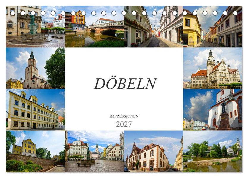Döbeln Impressionen (Tischkalender 2027 DIN A5 quer) CALVENDO Monatskalender