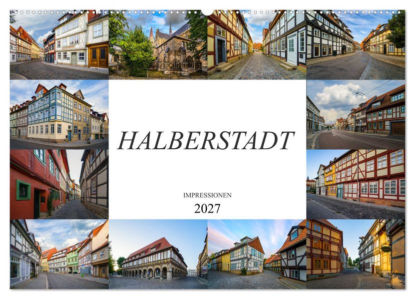 Halberstadt Impressionen (Wandkalender 2027 DIN A2 quer) CALVENDO Monatskalender